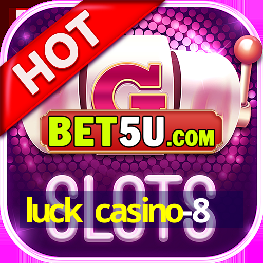 luck casino